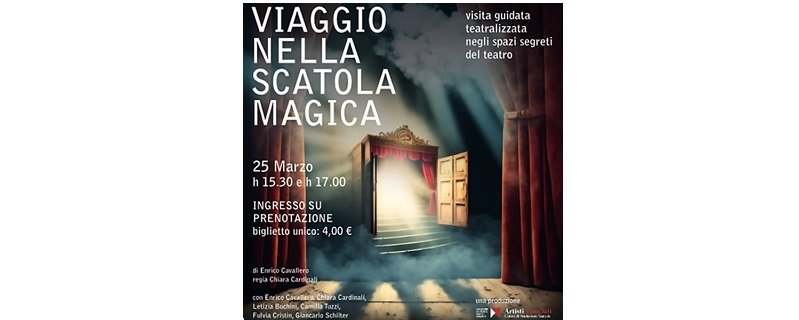 Viaggio nella scatola magica - Visita guidata teatralizzata negli spazi segreti del teatro Verdi